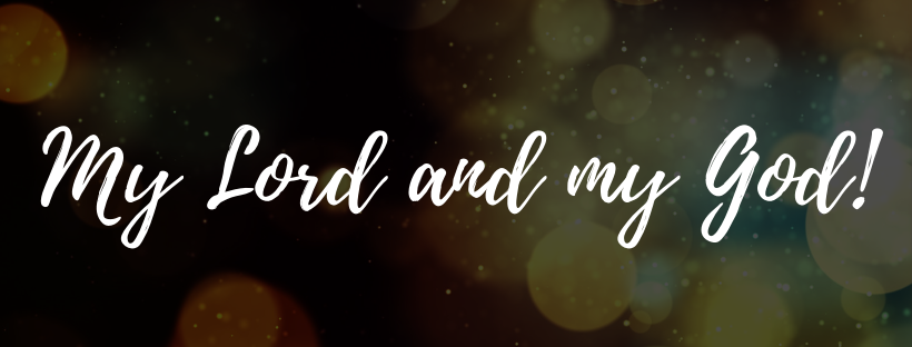 My Lord and My God