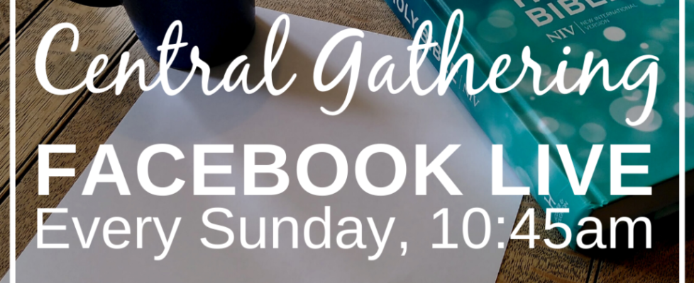 Central Gathering