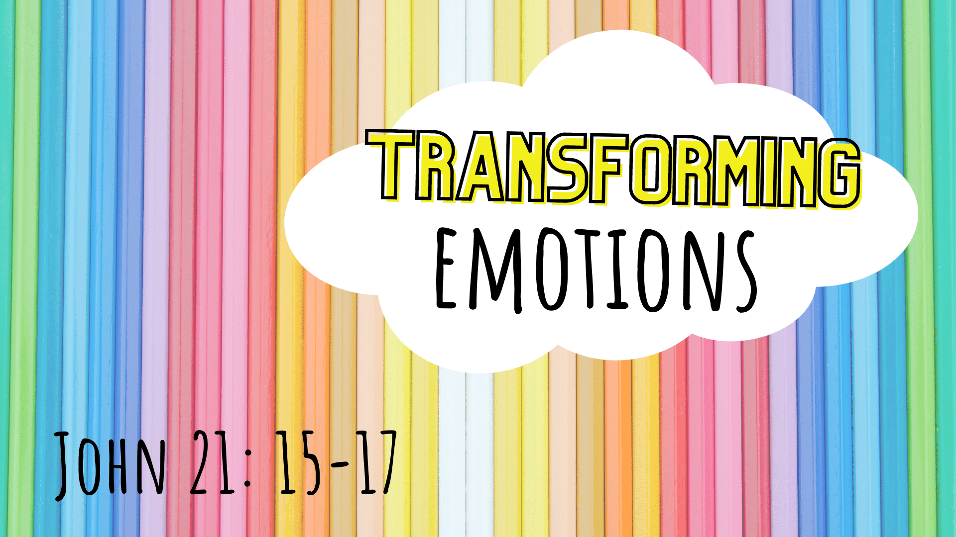 Transforming Emotions