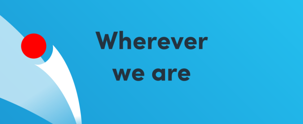 Wherever we are