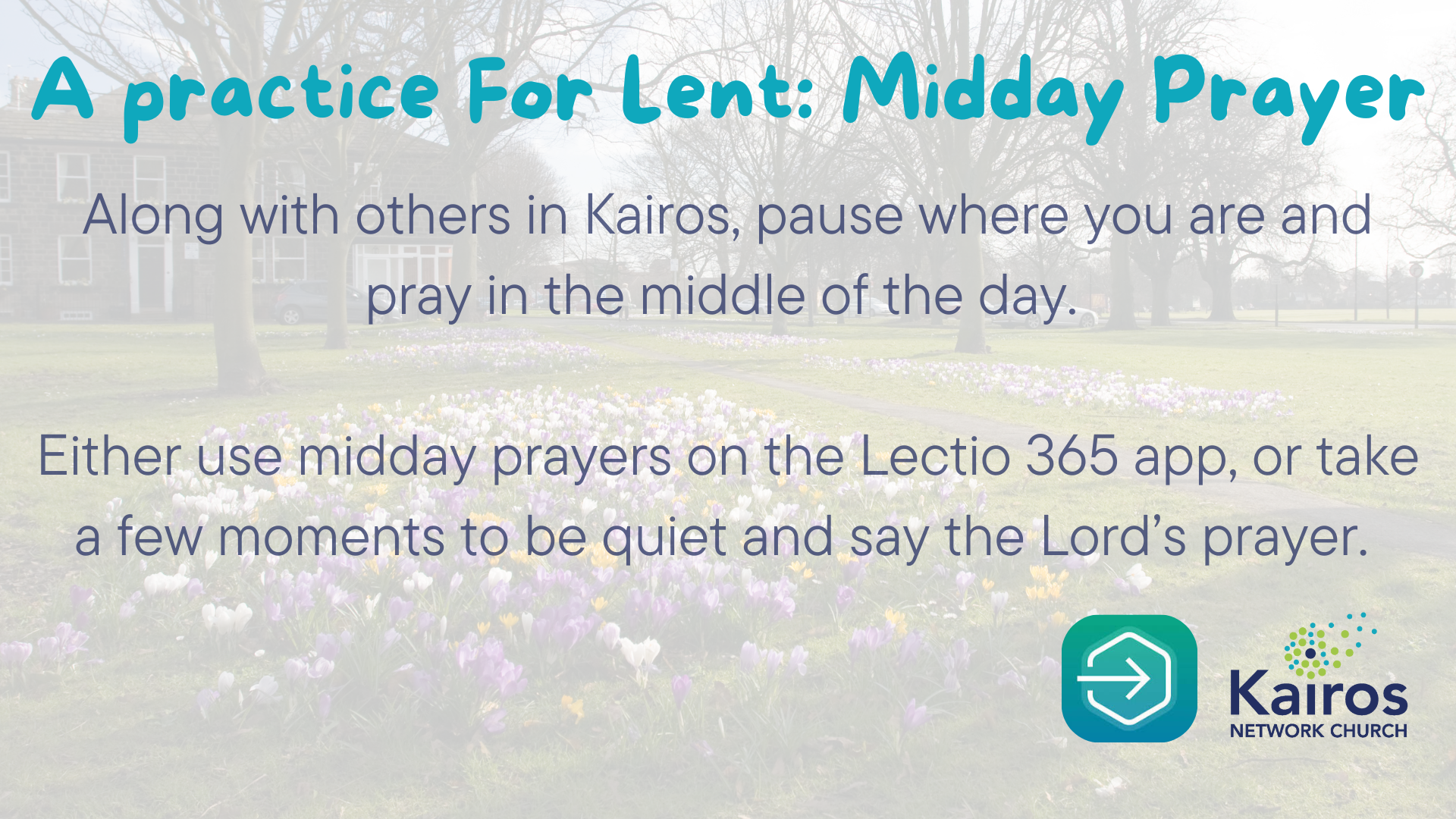 A pracitce For Lent Midday Prayer
